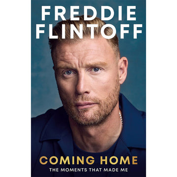 Freddie Flintoff – Coming Home – The moments that made me – SIGNED