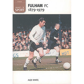 Images of Sport – Fulham FC 1879-1979