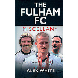 The Fulham FC Miscellany