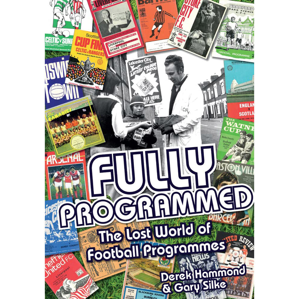 Fully Programmed – The Lost World of Football Programmes