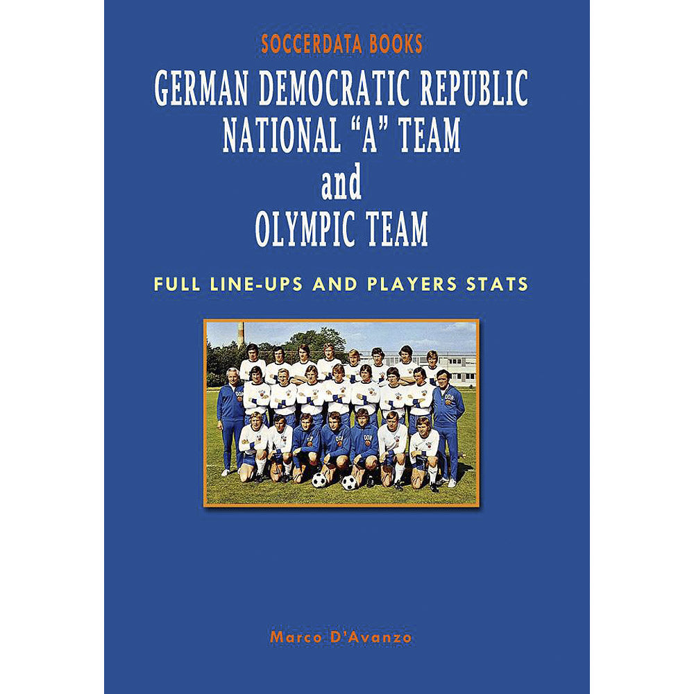 German Democratic Republic National "A" Team and Olympic Team – Full Line-ups and Players Stats