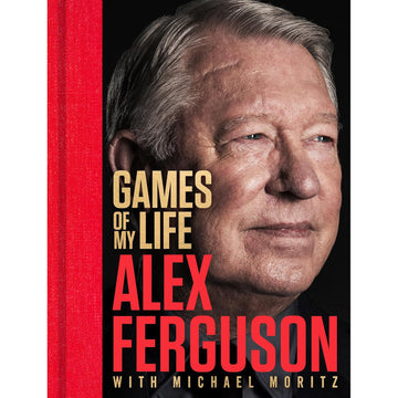 Games of My Life – Alex Ferguson