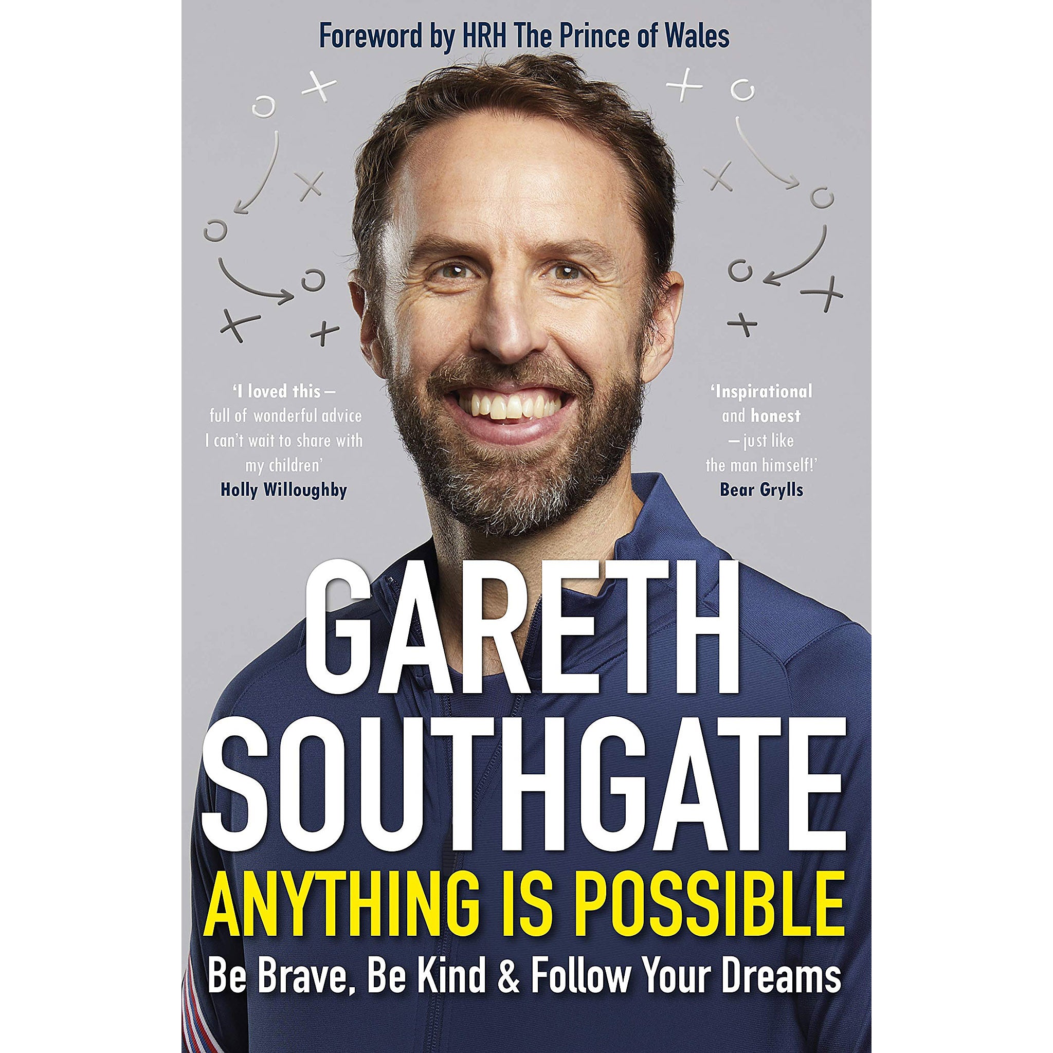 Gareth Southgate – Anything is Possible – Be Brave, Be Kind & Follow Your Dreams