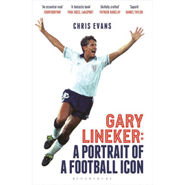 Gary Lineker – A Portrait of a Football Icon – Softback