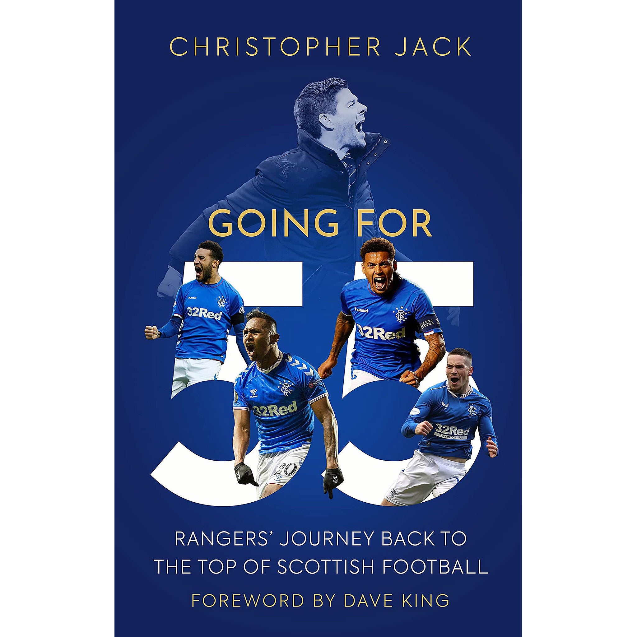 Going for 55 – Rangers' Journey Back to the Top of Scottish Football