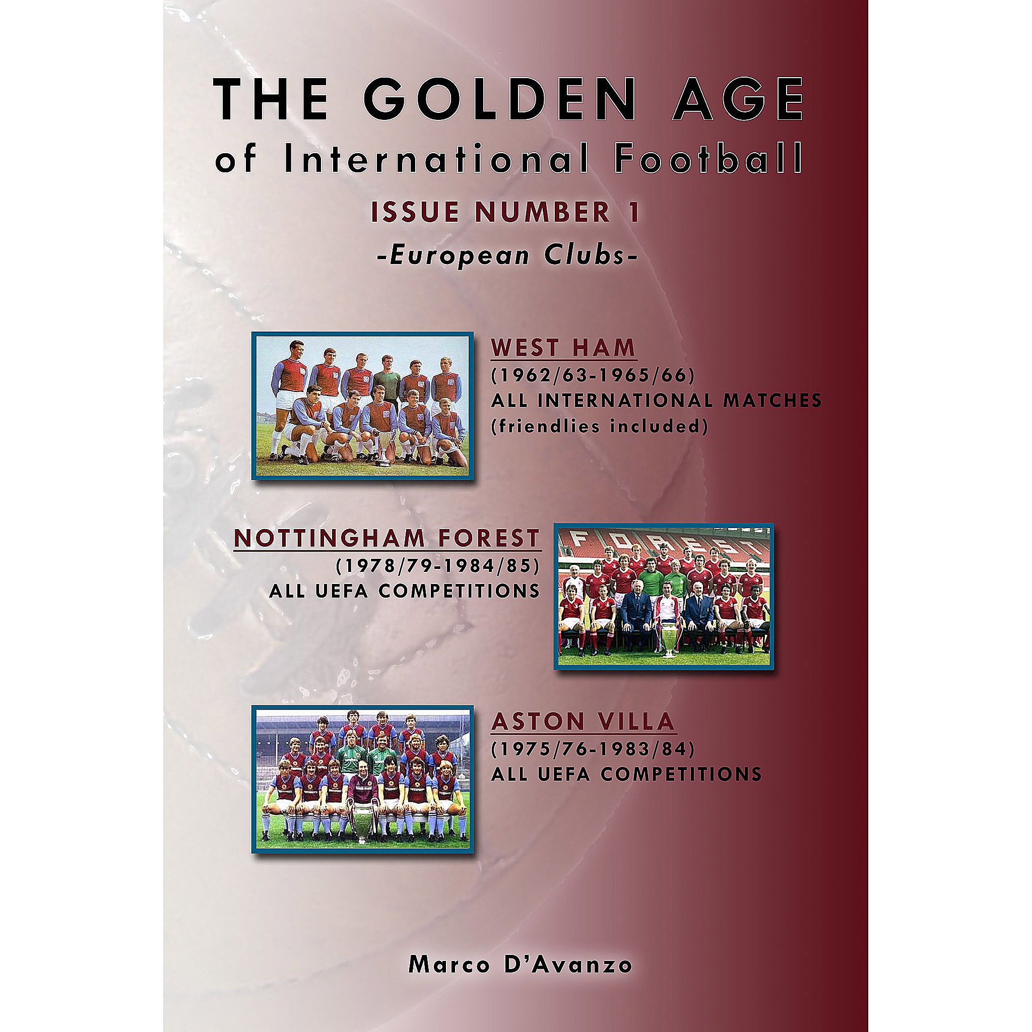 The Golden Age of International Football – Issue 1 – West Ham – Nottingham Forest – Aston Villa