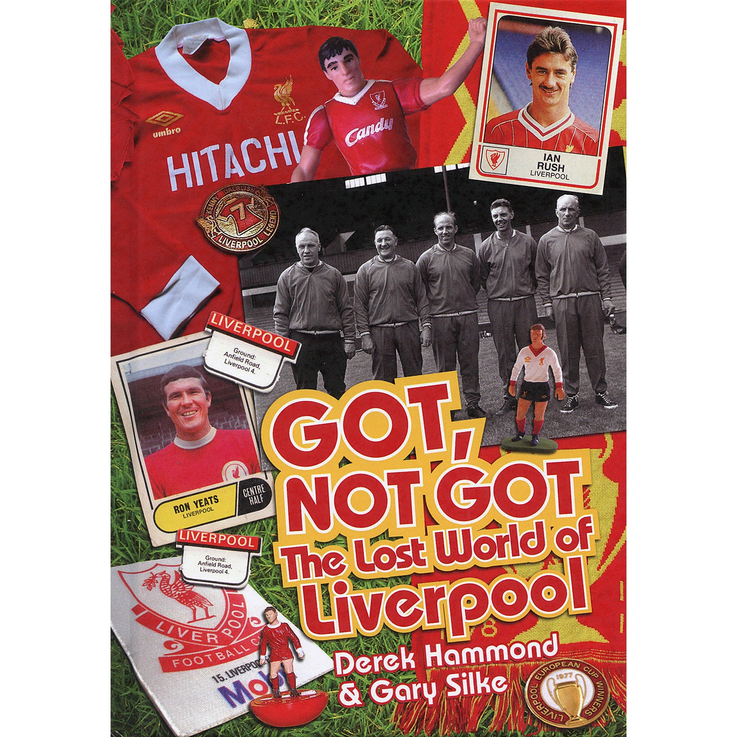 Got, Not Got – The Lost World of Liverpool