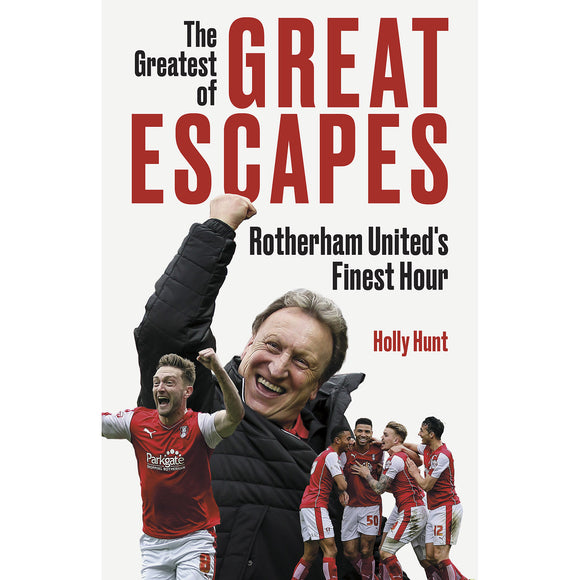 The Greatest of Great Escapes – Rotherham United's Finest Hour