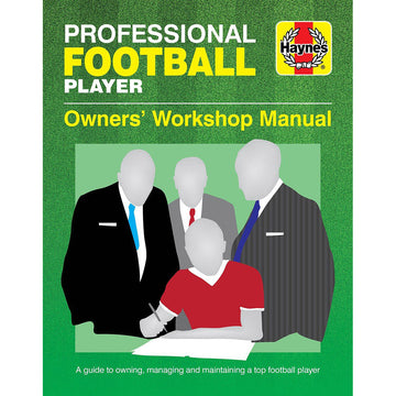 Haynes Professional Football Player – Owners' Workshop Manual