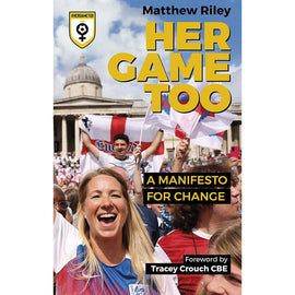 Her Game Too – A Manifesto For Change