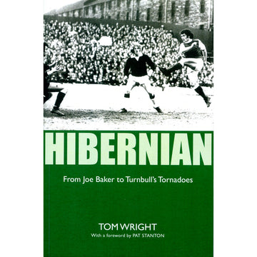 Hibernian – From Joe Baker to Turnbull's Tornadoes