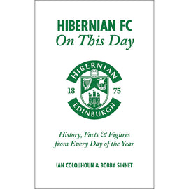 Hibernian – On This Day – History, Facts & Figures from Every Day of the Year
