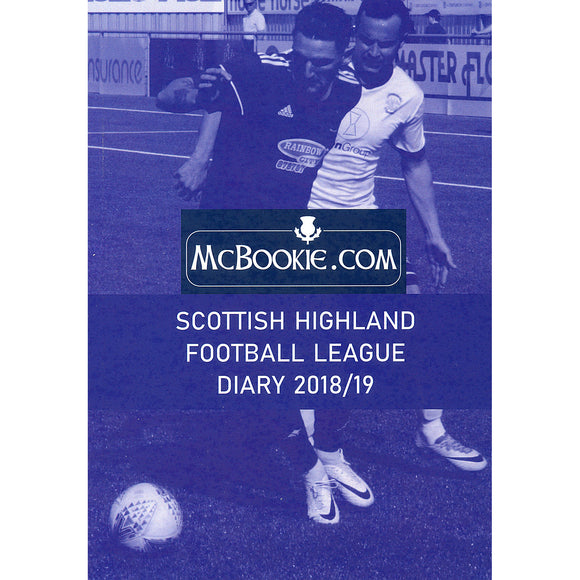 Scottish Highland Football League Diary 2018/19