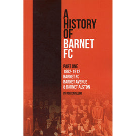 A History of Barnet FC – Part One – 1882-1912