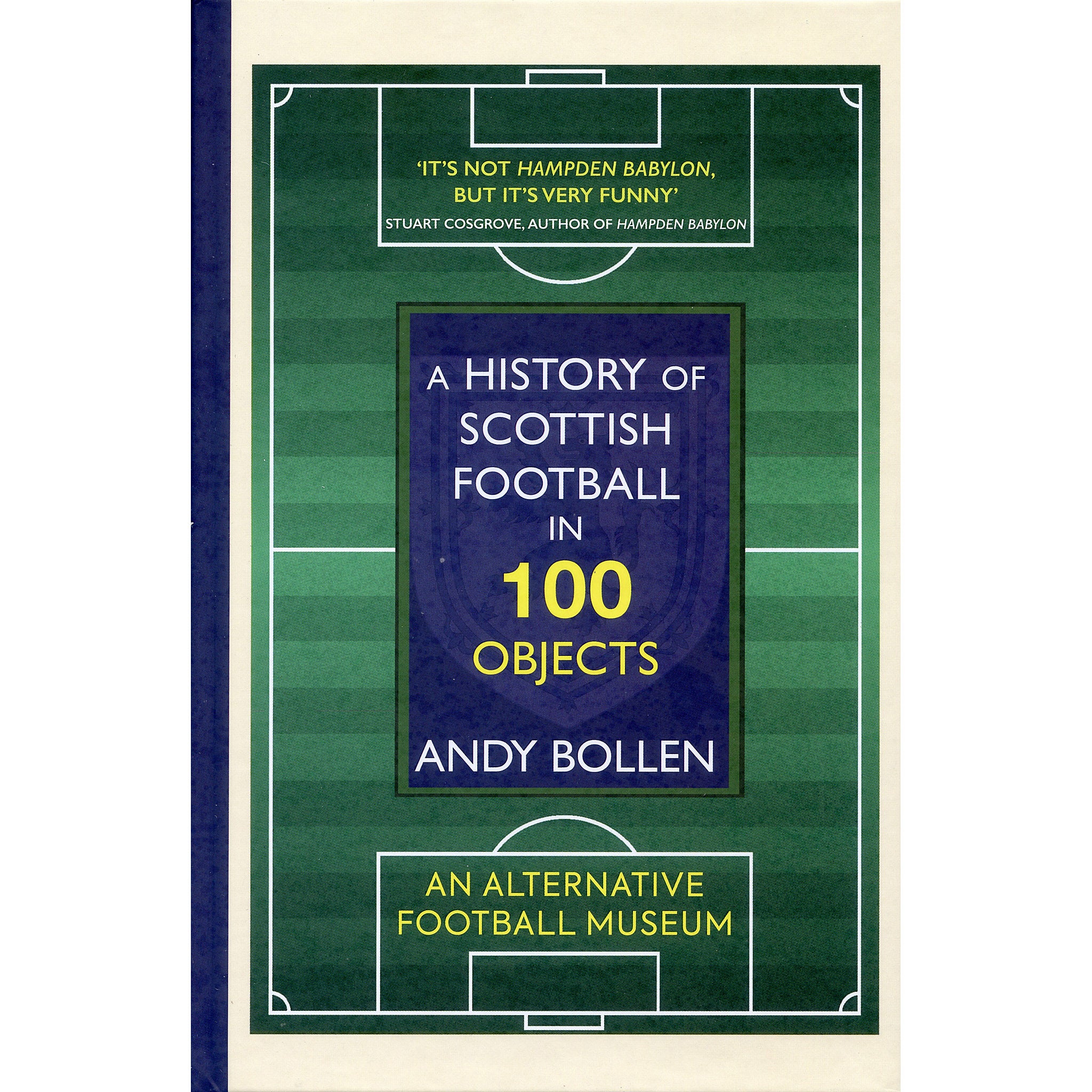 A History of Scottish Football in 100 Objects – An Alternative Football Museum