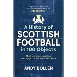 A History of Scottish Football in 100 Objects – An Alternative Football Museum