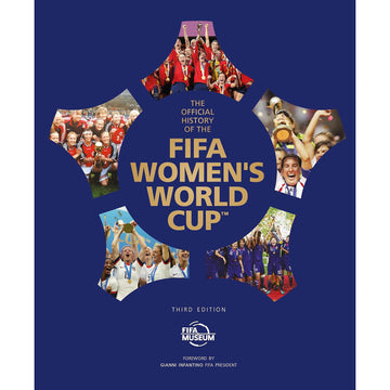 The Official History of the FIFA Women's World Cup – Third Edition