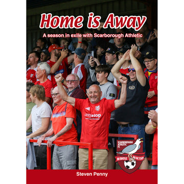 Home is Away – A season in exile with Scarborough Athletic