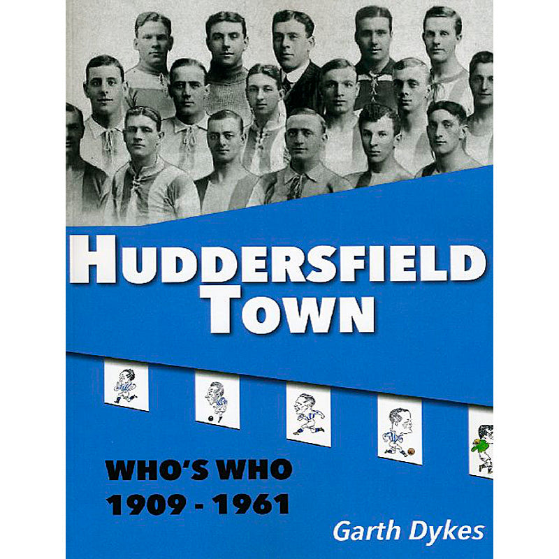 Huddersfield Town Who's Who 1909-1961