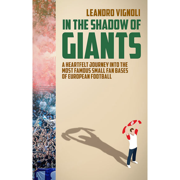 In the Shadow of Giants – A Heartfelt Journey into the Most Famous Small Fan Bases of European Football