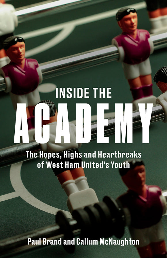 Inside the Academy – The Hopes, Highs and Heartbreaks of West Ham United's Youth