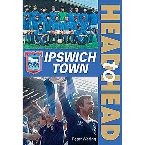 Ipswich Town – Head to Head