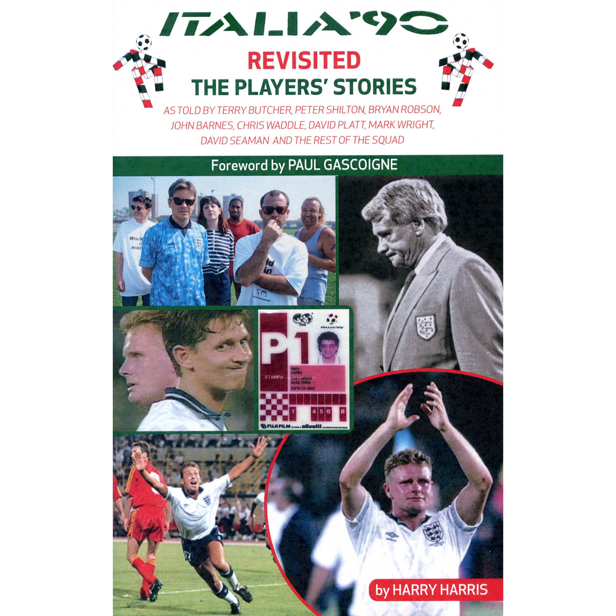 Italia ’90 Revisited – The Players' Stories