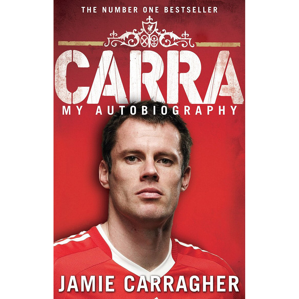 Carra – My Autobiography – Jamie Carragher