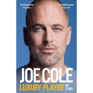 Joe Cole – Luxury Player – My Story – Softback