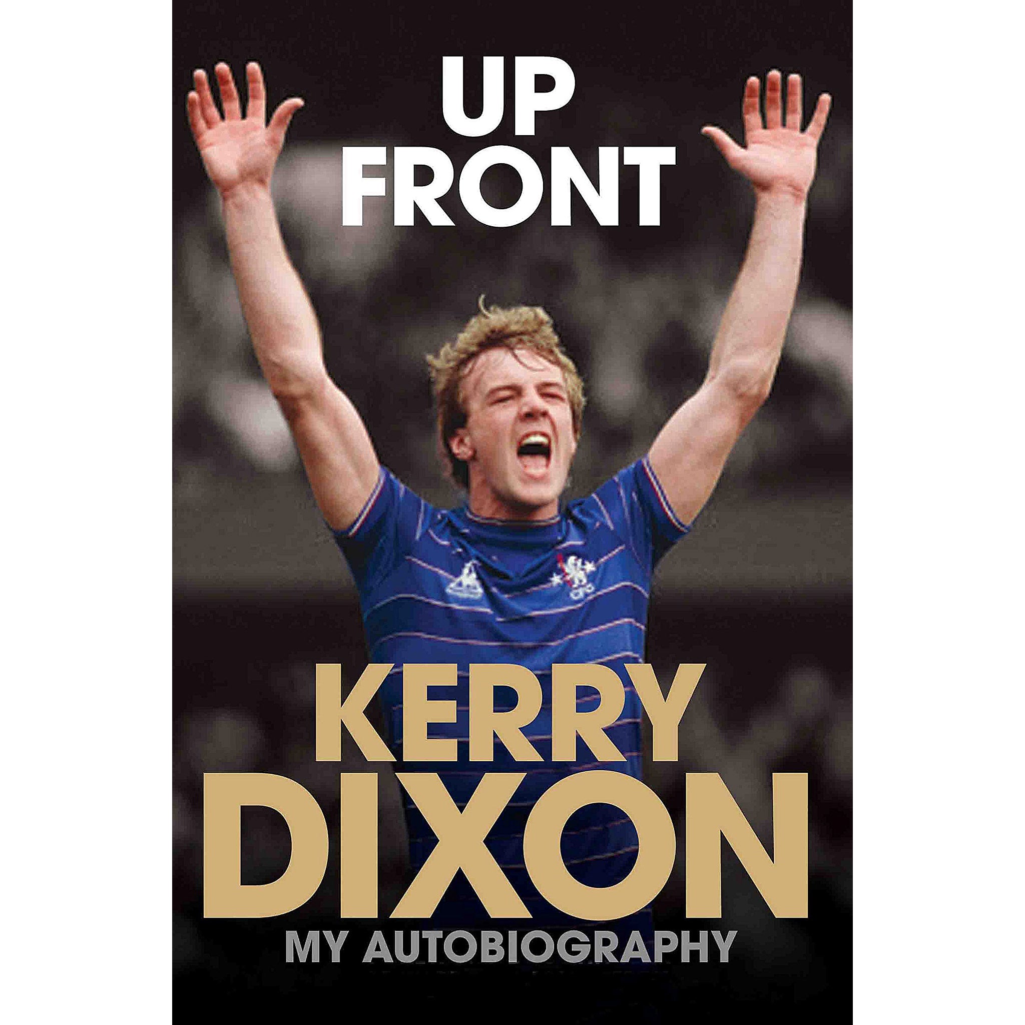 Up Front – Kerry Dixon – My Autobiography