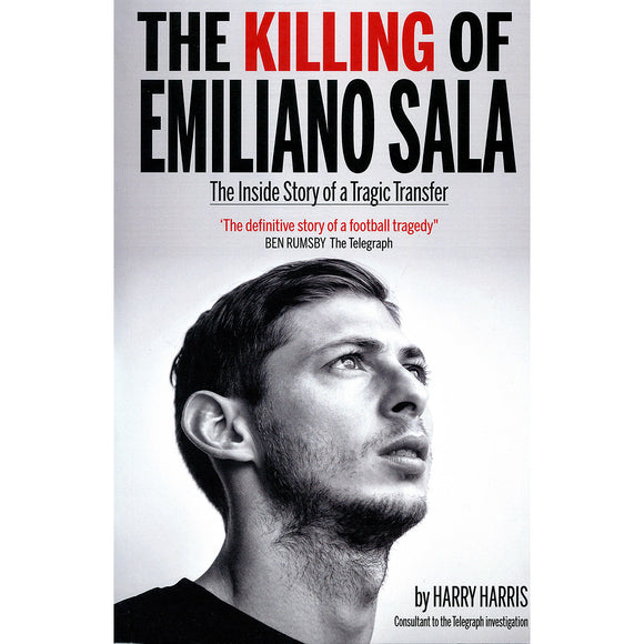 The Killing of Emiliano Sala – The Inside Story of a Tragic Transfer