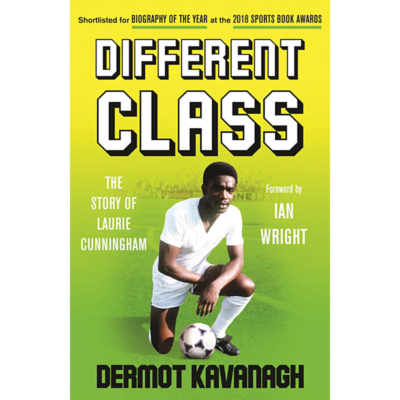 Different Class – The Story of Laurie Cunningham