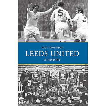 Leeds United – A History