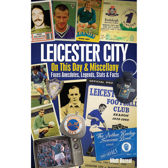 Leicester City On This Day & Miscellany
