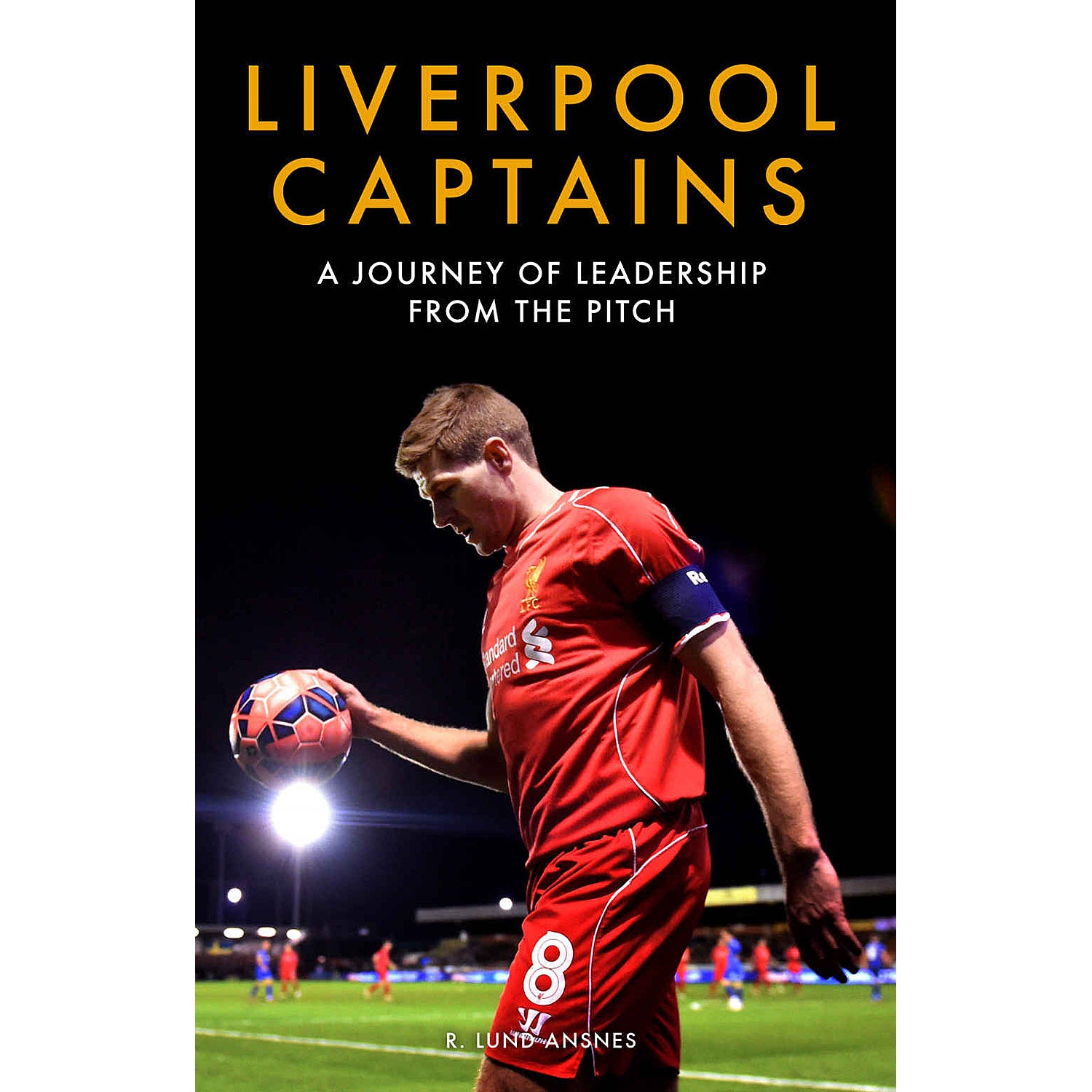 Liverpool Captains – A Journey of Leadership From the Pitch