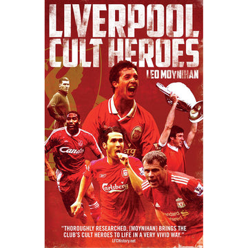 Liverpool Cult Heroes – Softback Edition