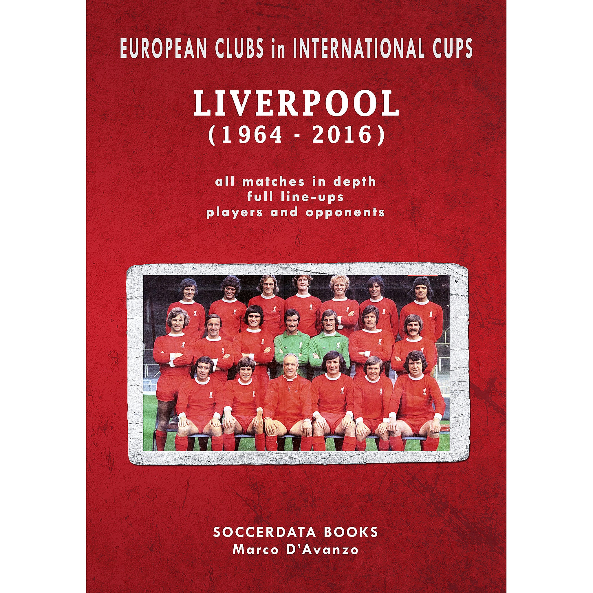 European Clubs in International Cups – Liverpool (1964-2016)