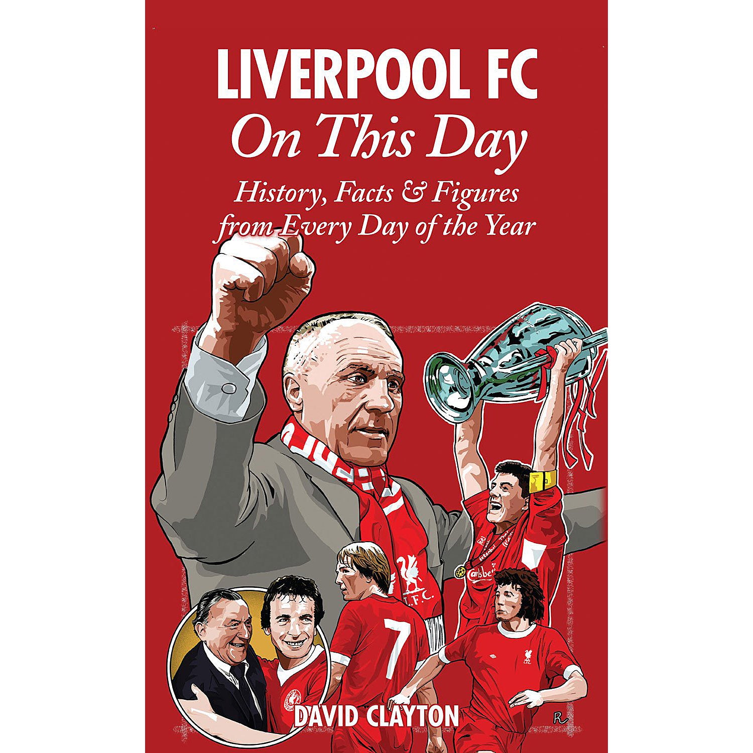 Liverpool – On This Day – History, Facts & Figures from Every Day of the Year