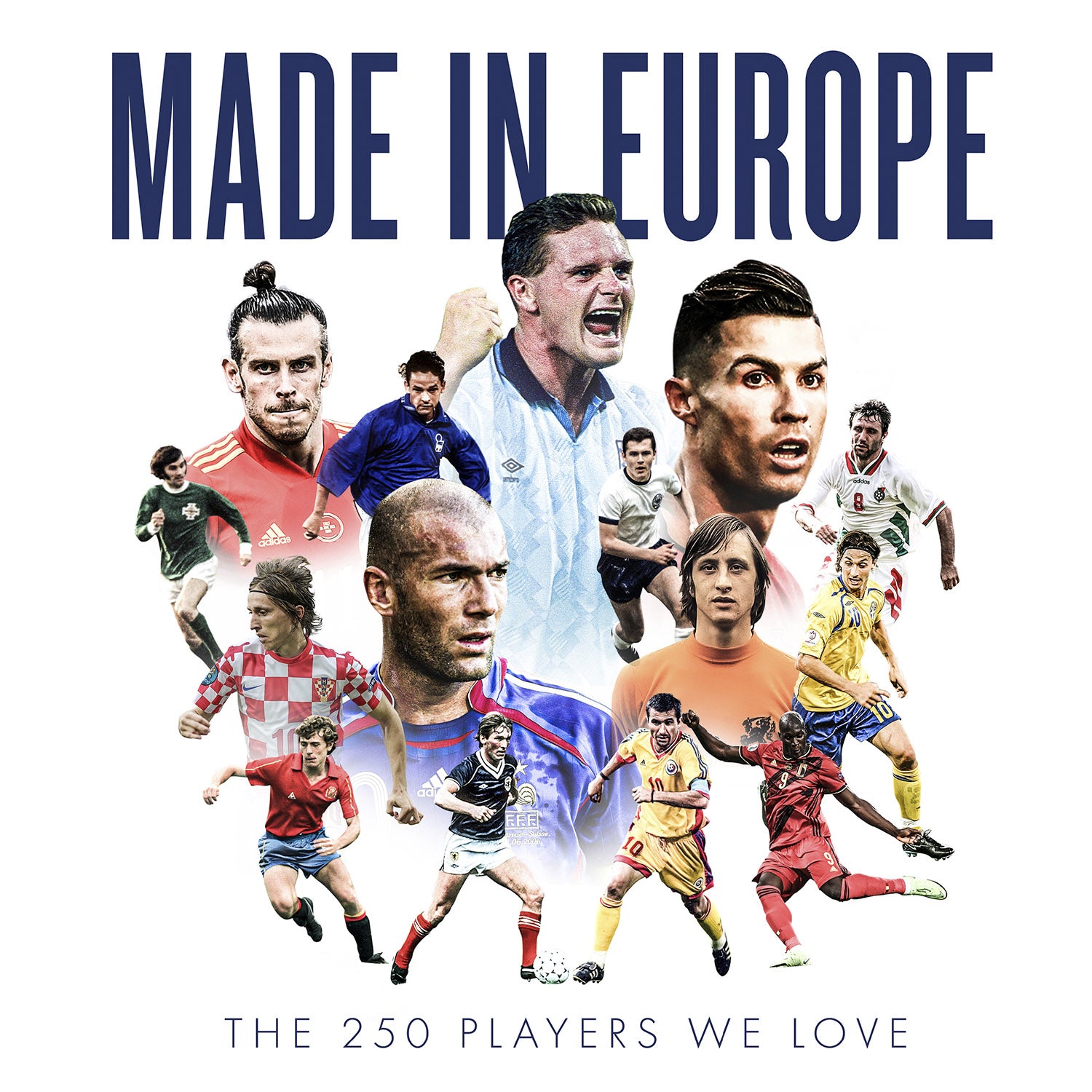 Made in Europe – The 250 Players We Love