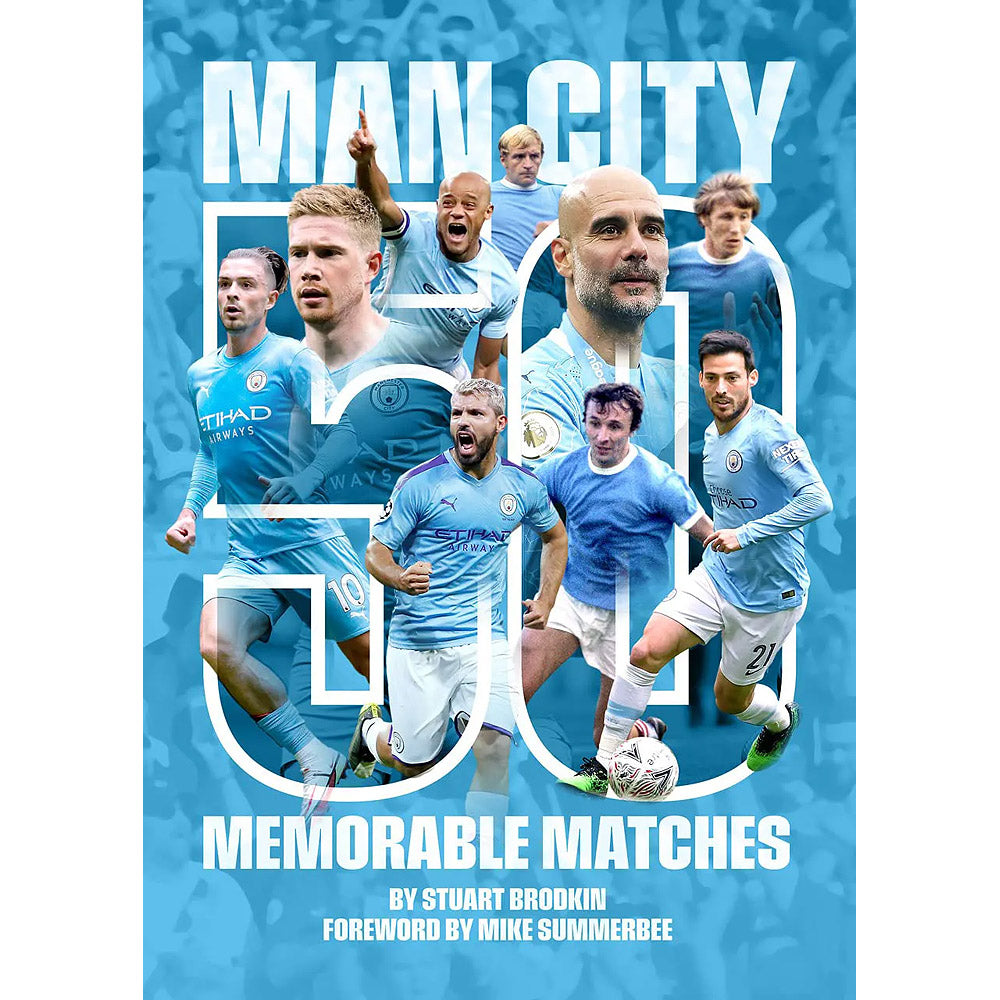 Man City 50 Memorable Matches