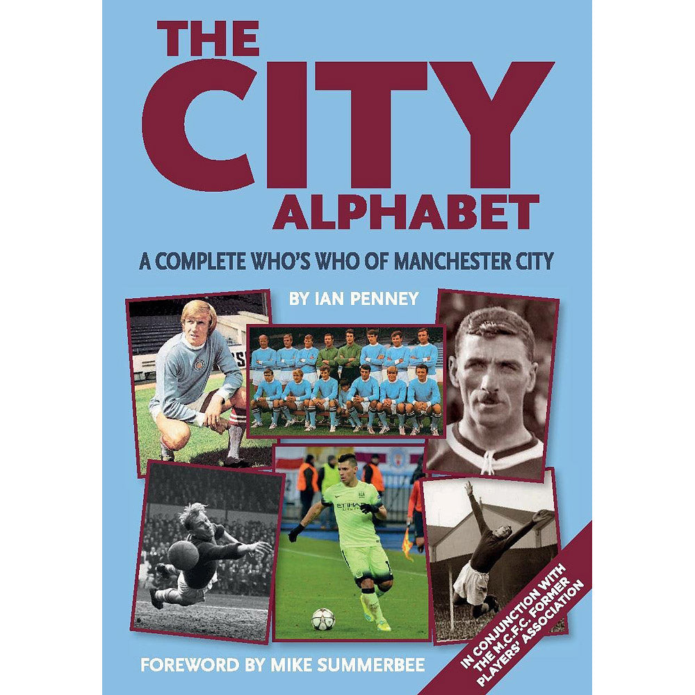 The City Alphabet – A Complete Who's Who of Manchester City – SIGNED