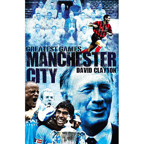 Manchester City Greatest Games