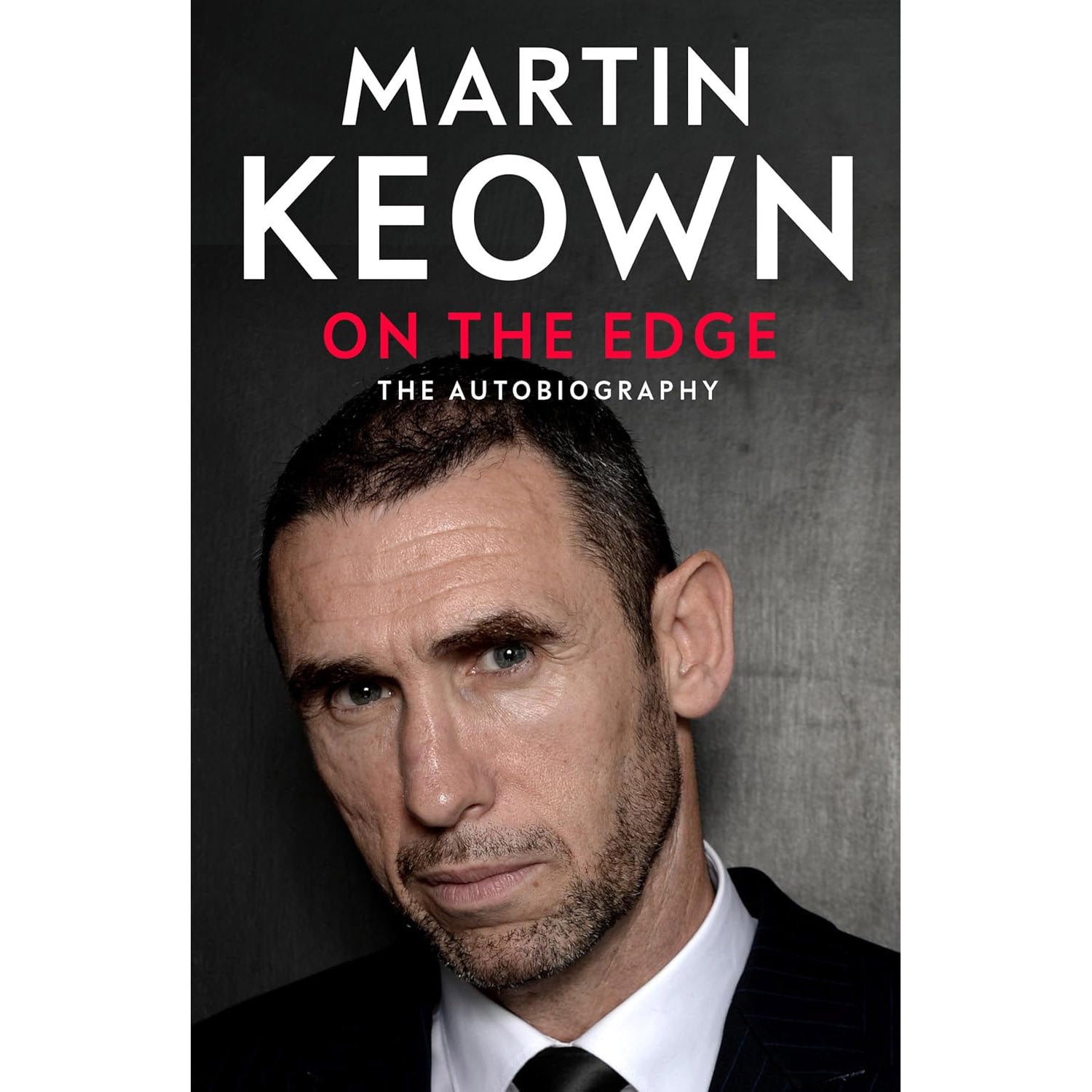 Martin Keown – On The Edge – The Autobiography