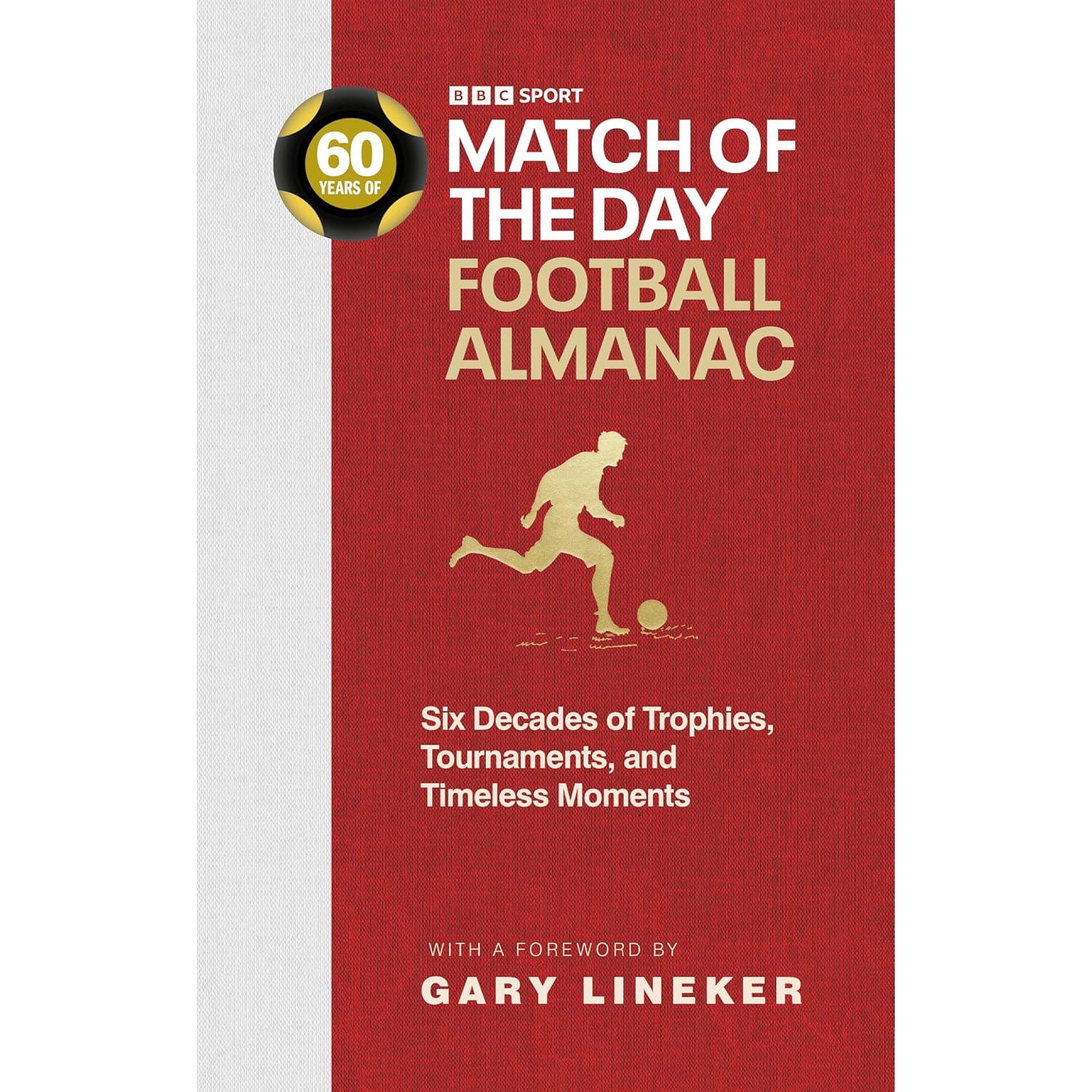 Match of the Day Football Almanac – Six Decades of Trophies, Tournaments, and Timeless Moments