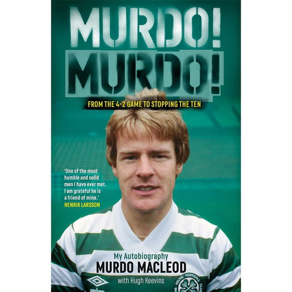 Murdo! Murdo! Murdo MacLeod – My Autobiography