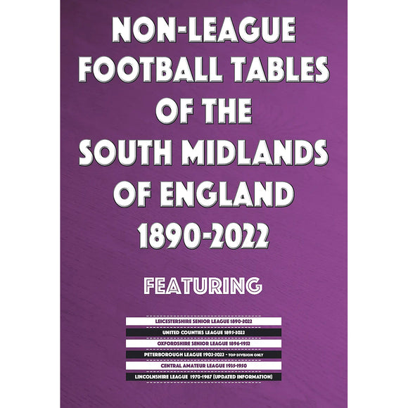 Non-League Football Tables of the South Midlands of England 1890-2022