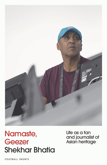Namaste, Geezer – Life as a fan and journalist of Asian heritage – SIGNED