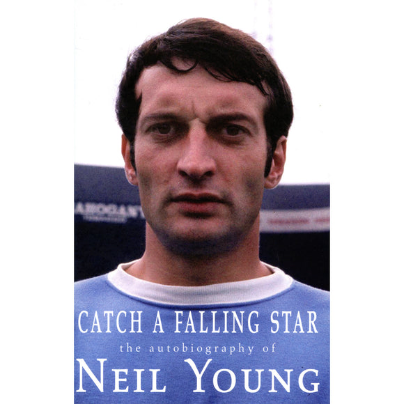 Catch a Falling Star – The Autobiography of Neil Young