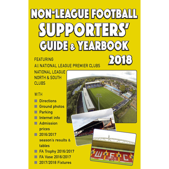 Non-League Football Supporters' Guide & Yearbook 2018