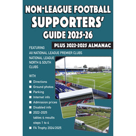 Non-League Football Supporters' Guide 2025-26 – Plus 2022-2025 Almanac